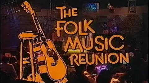 The Folk Music Reunion