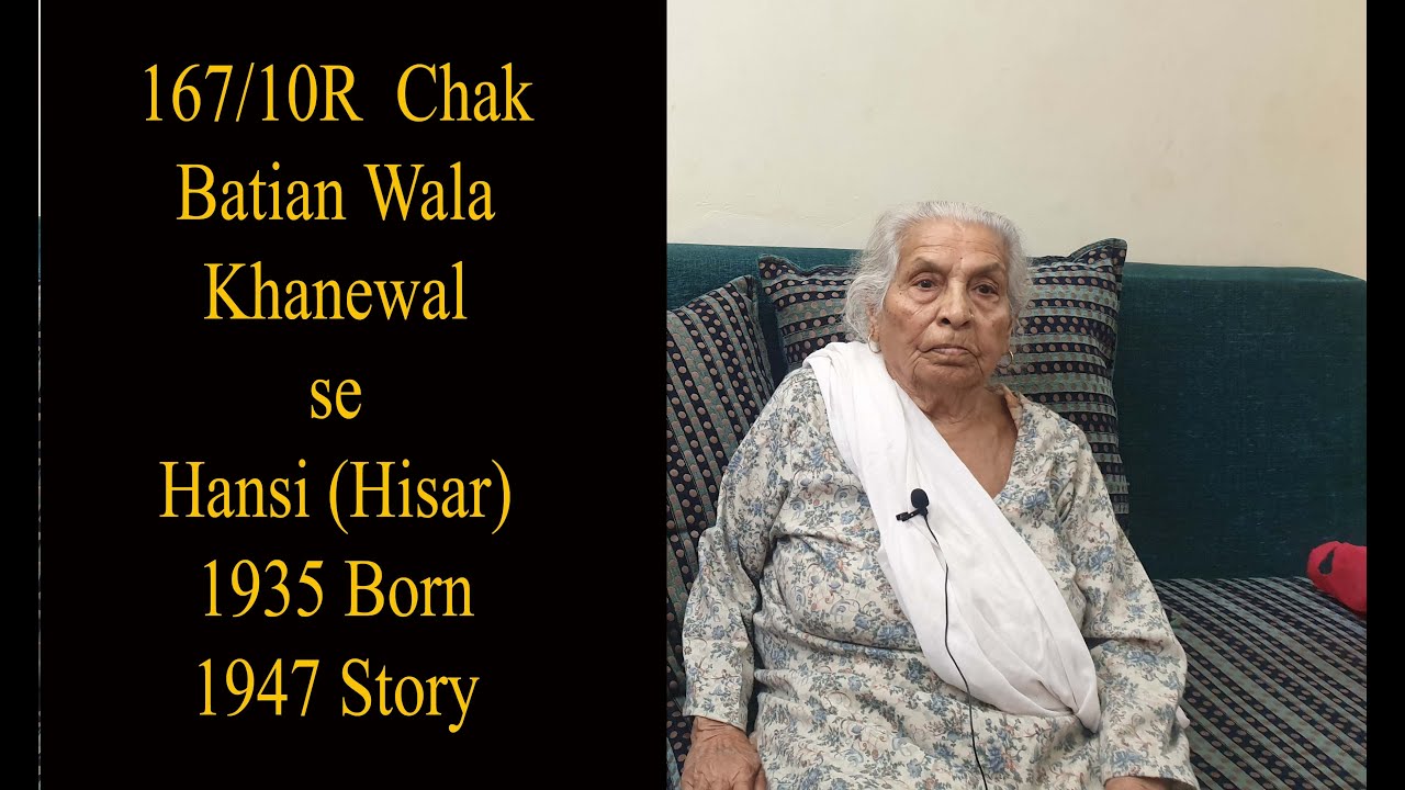 Partition 1947 | Ramditti | Lajwanti Girdhar | 167 Chak BatianWala | Partition Story | Puneet Madaan