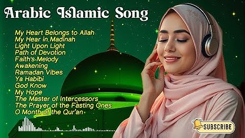 Best Arabic Ramadan Songs 2025 | Spiritual & Relaxing Ramadan Music | Arabic Ramadan Playlist