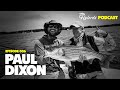 Bringing Fly Fishing to HOLLYWOOD with Capt. Paul Dixon | Flylords Podcast - Episode 006