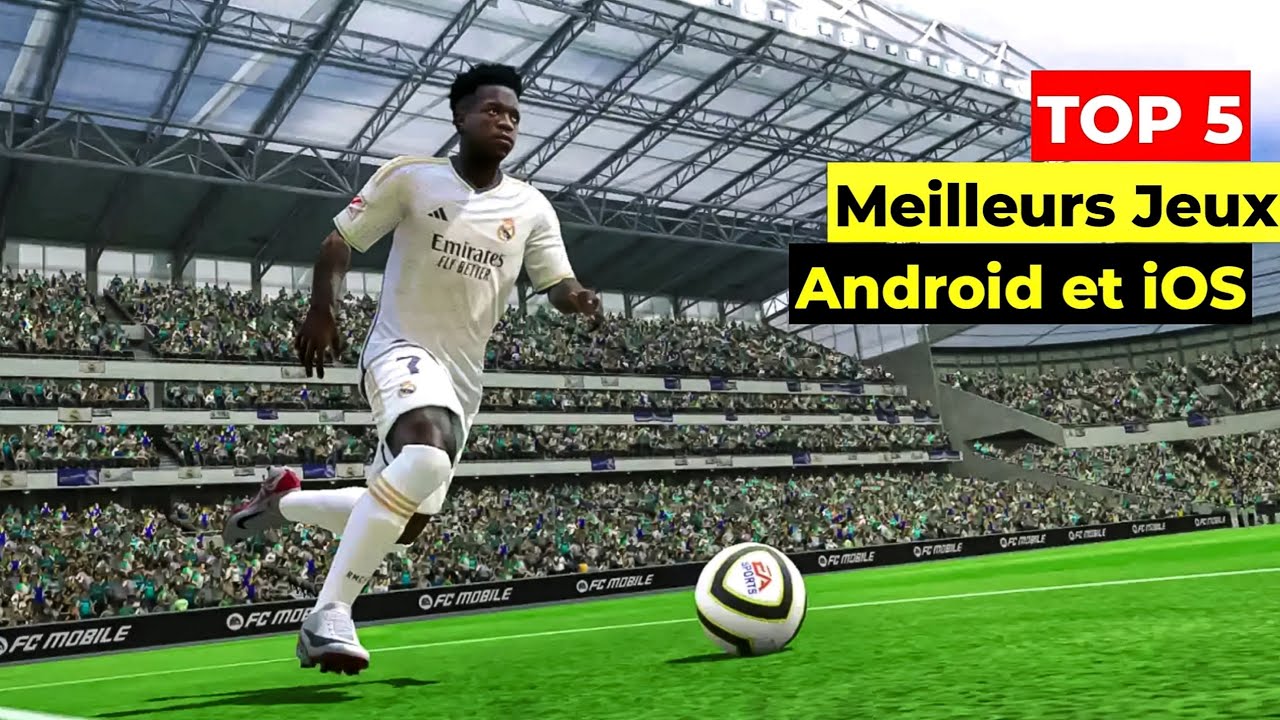 Quels sont les meilleurs jeux de foot sur Android ? Découvrez notre  sélection