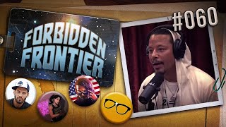 Terrence Howard Geniuses OR Insane? UFOs, Skinwalker Ranch Recap | Forbidden Frontier #60