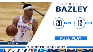 Darius Bazley&#39;s Full Boxscore Play: 20 PTS, 12 REB vs Pelicans | 2020-21 Season - 1.6.21