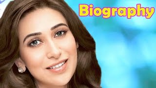 Karisma Kapoor - Biography in Hindi | करिश्मा कपूर की जीवनी | Life Story | जीवन की कहानी