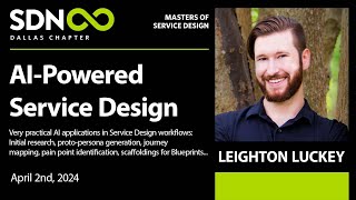 GenAI Today in Service Design - Leighton Luckey