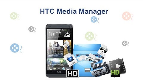 HTC Media File Manager