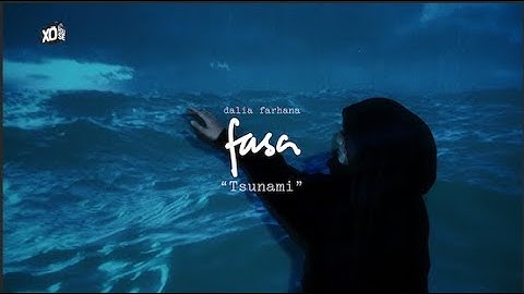 Dalia Farhana - Tsunami (Official Visualizer)