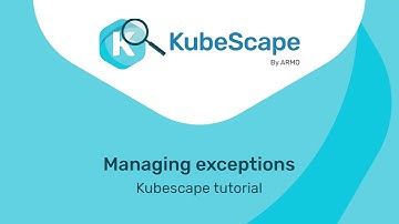 Armo Kubescape managing exceptions