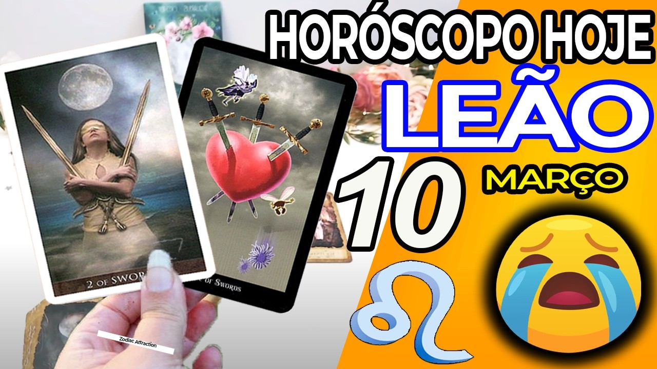 EU CHOREI COM SUA LEITURA😭🔮O KARMA TE PAGA🍀 Leão ♌ 10 Março 2026 | Horoscopo do dia de hoje ♌ Tarot
