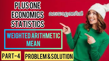 Plus one economics/Statistics | weighted Arithmetic mean | meaning Problems&Solutions | Commerce