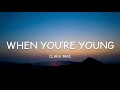 Clara Mae - When You’re Young (Lyrics)🎵