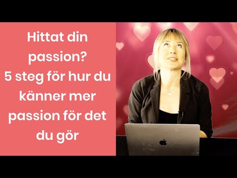 Video: Hur Man Väcker Passion