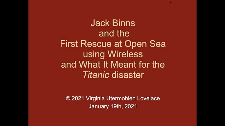 K1USN Radio Club Zoom Meeting 1/19-21:  Jack Binns...