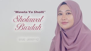 SHOLAWAT BURDAH - Maula Ya Sholli (Sholawat Penyembuh) - Dian Agustin | Haqi Official