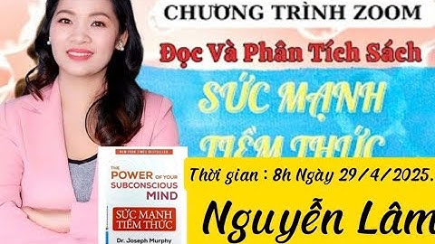 Chương 11   TIỀM THỨC LÀ BẠN ĐỒNG HÀNH HƯỚNG ĐẾN THÀNH CÔNG- Phân tích sách SỨC MẠNH TIỀM THỨC.