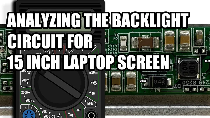 Analyzing The Backlight Circuit For 15 Inch Laptop Screen