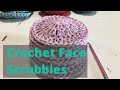 Diy crochet face scrubbies - cotton and eco friendly reusable face wipes