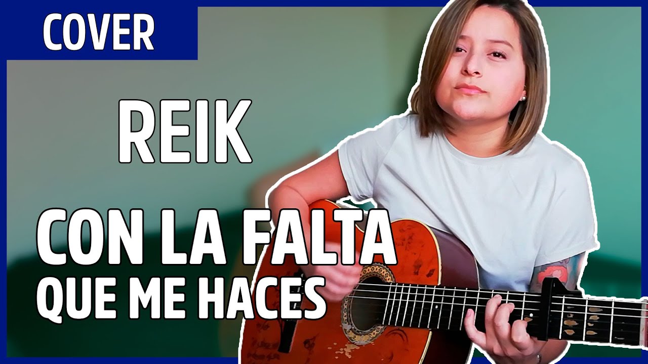 🎤 Con la falta que me haces - Reik (Cover) / Luna Rose