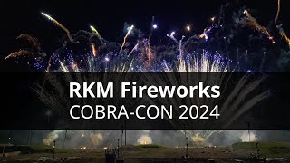 RKM Fireworks  COBRACON 2024  Closing Pyromusical Display