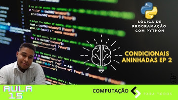 Como programar com Condicionais aninhadas episódio 2 em Python no Replit
