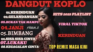 KERINDUAN ‼️ DANGDUT REMIX KOPLO TERVIRAL.