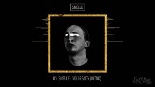 Snelle - You Ready? (Intro) (Prod. Donda Nisha)