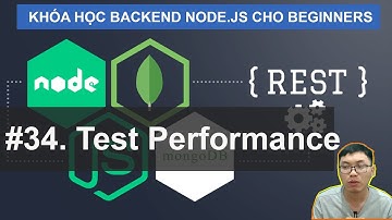 #34. Test Performance Query Database |  Khóa Học Node.JS (SQL/MongoDB) Cho Beginners