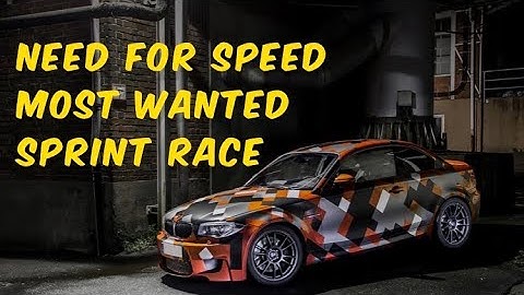 Need for speed most wanted sprint race | sprint race event of nfsmw | #nfsmw
