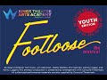 Footloose youth edition trailer  kings theatre arts academy