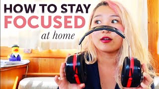 how to stay focused while studying from home