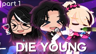 Die Young MEP | #DYmepUpxide | Part 1