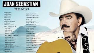 JOAN SEBASTIAN SUS MEJORES CANCIONES  JOAN SEBASTIAN 50 GRANDES ÉXITOS MIX