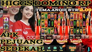 APK HIGGS DOMINO RP VERSI 2.09 X8 SPEEDER TEMA ANGIE BTR || SUPORT OLYMPUS