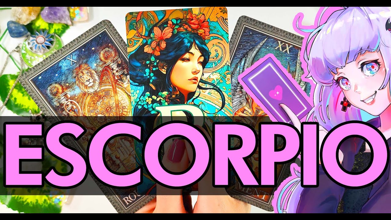 Escorpio 🔮DE UN GIRO TU VIDA CAMBIA ASÍ DE GRANDE! RECIBIRÁS TANTO AMOR ...
