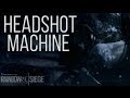 Headshot Machine &quot;Raul&quot; - Rainbow Six Siege  | مونتاج رينبو 6 سيج