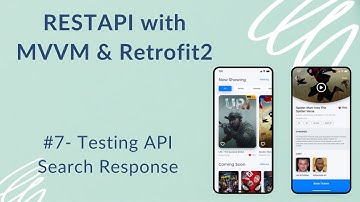 REST API with MVVM and Retrofit2 #7 - Testing API Search Response