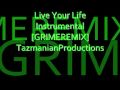 Rihanna - Live Your Life Instrumental (GrimeRemix)