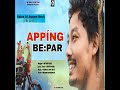 Apping Bepar Mp3 Song