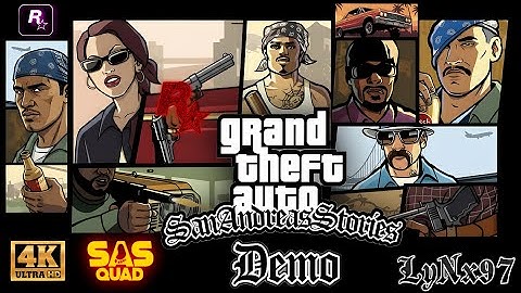 GTA San Andreas Stories – Full Demo Gameplay (4K) | SaSquad Project | By LyNx97