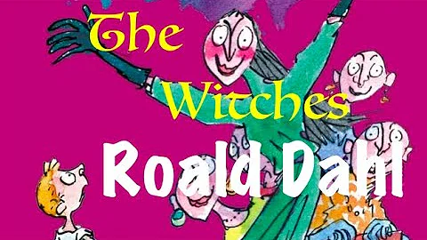 Roald Dahl | The Witches - Full audiobook with tex...