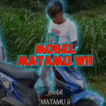mobil matamu wi#setory wa keren