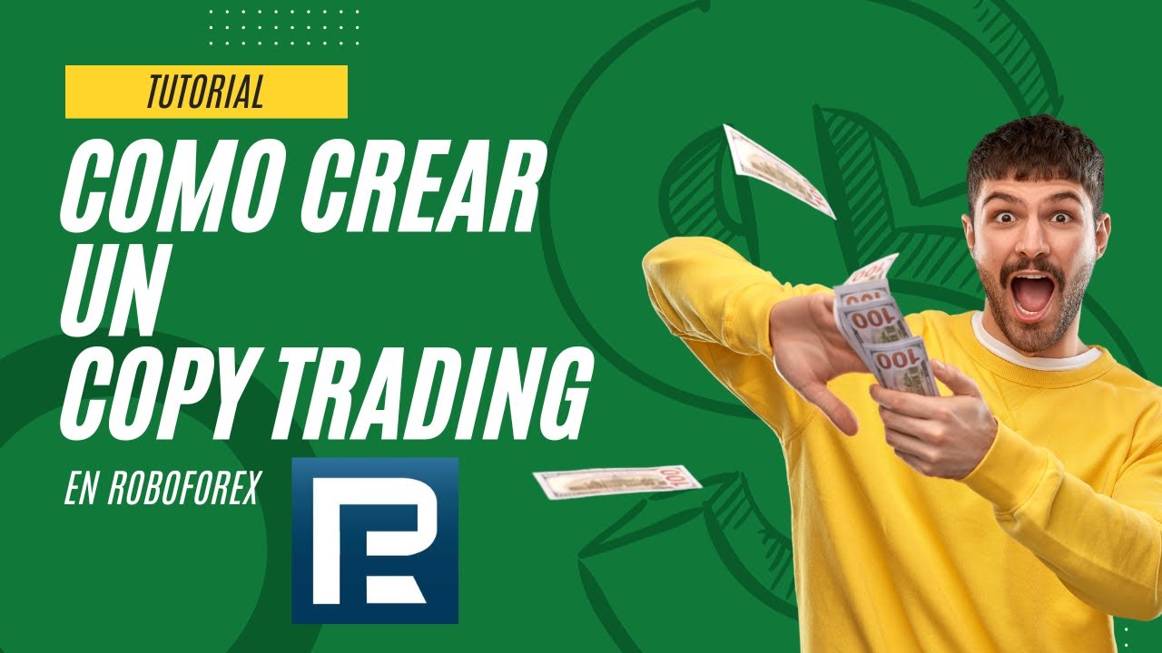 Como crear un COPY TRADING en ROBOFOREX | Crea tu cuenta de señales ...