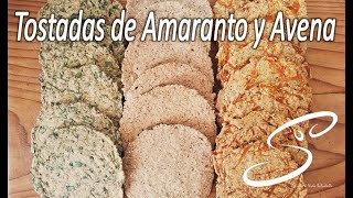 Tostadas de Amaranto y Avena | Cocina & Vida Saludable