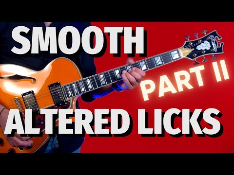 Part II: Learn these SMOOTH Altered Jazz Licks!