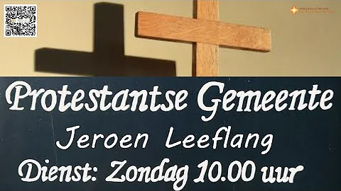 Dienst van de PKN gemeente Sint-Michielsgestel - Schijndel met Jeroen Leeflang uit Veenendaal