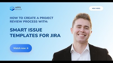 How to Create a Project Review Process with Issue Templates for Jira