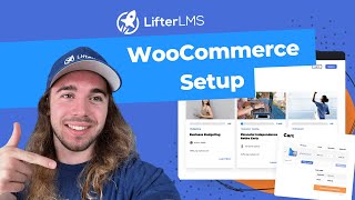 How to use LifterLMS and WooCommerce - LifterLMS WooCommerce Extension Setup