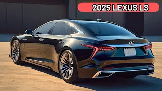 2025 LEXUS LS 500 New Model  Reveal - FIRST LOOK | The Best Luxury Sedan!