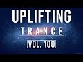 ♫ Uplifting Trance Mix | November 2019 Vol. 100 (Part #2) ♫