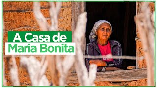 MARIA BONITA: Conheça a casa onde morou a esposa de Lampião - Paulo Afonso/BA